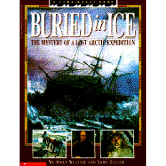 Pre-Owned Buried in Ice: A Time Quest Book (Paperback) 0590438492 9780590438490