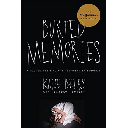 Buried Memories: A Vulnerable Girl and Her Story of Survival (Paperback)