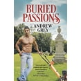 thumbnail image 1 of Pre-Owned Buried Passions (Paperback) by Andrew Grey, 1 of 1