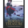thumbnail image 1 of Buried Treasure: A Collection of Strange Mysteries, Golden Legends, and Lucky Finds in the Search (Paperback) by Charles River, 1 of 1