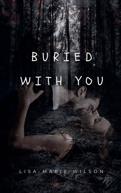 Buried With You, (Paperback)