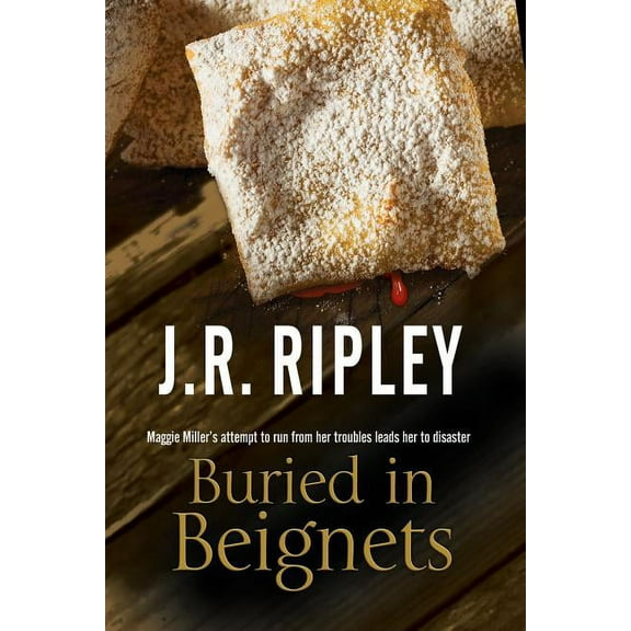 Buried in Beignets J.R. Ripley (Hardcover)