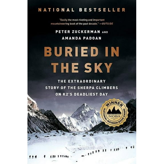 Buried in the Sky: The Extraordinary Story of the Sherpa Climbers on K2's Deadliest Day, (Paperback)