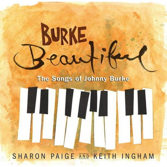 Burke / Paige / Ingham / Porcelli - Songs Of Johnny Burke - Music & Performance - CD