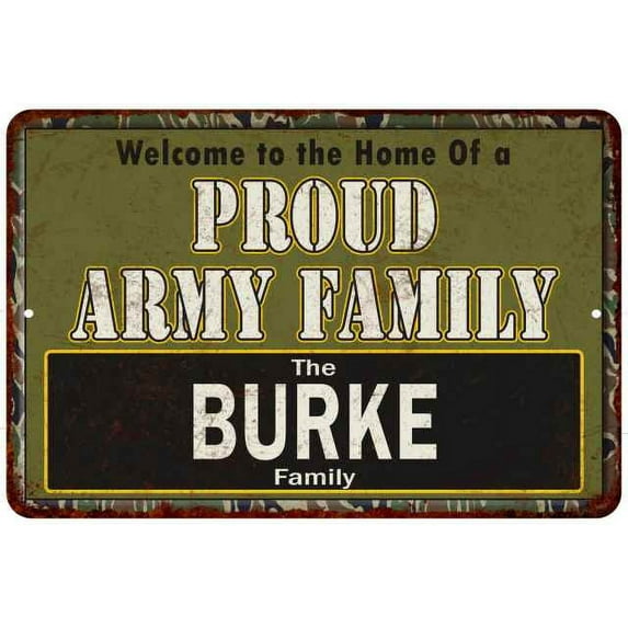 Burke Proud Army Family Gift 8x12 Metal Sign 208120023229
