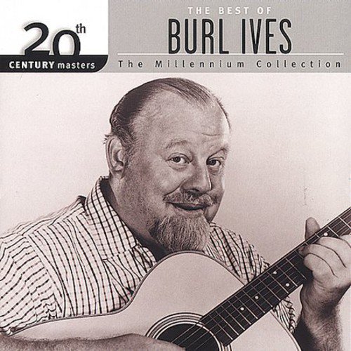 Burl Ives - 20th Century Masters: Millennium Collection - CD