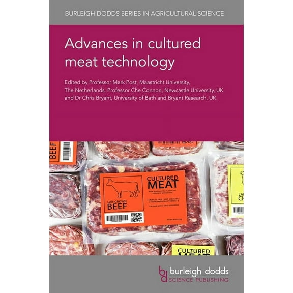 Burleigh Dodds Agricultural Science Advances in Cultured Meat Technology, Book 145, (Hardcover)