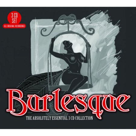 Burlesque: Absolutely Essential 3CD Collection (CD)