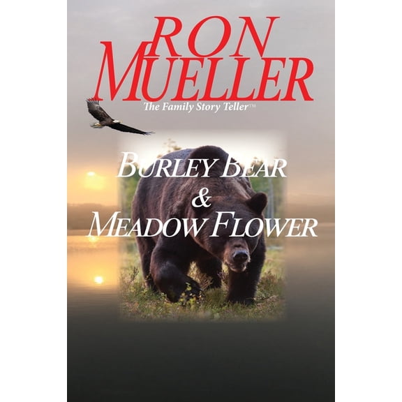 Taelo Stories Burley Bear and Meadow Flower, Book 7, (Paperback)