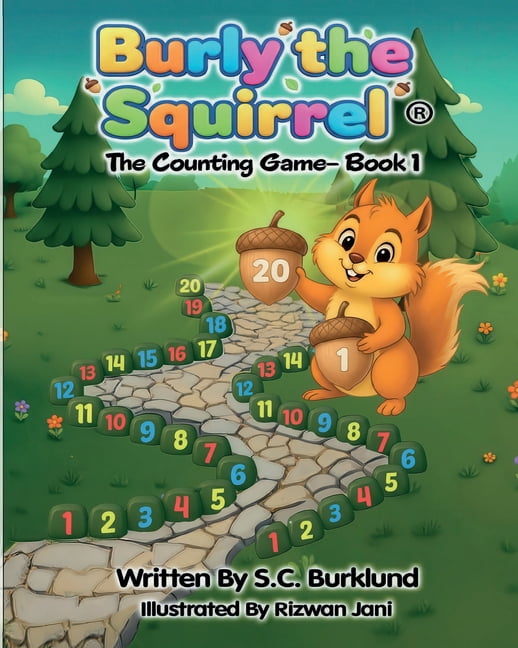 Burly the Squirrel: The Counting Game - Book 1, (Paperback)