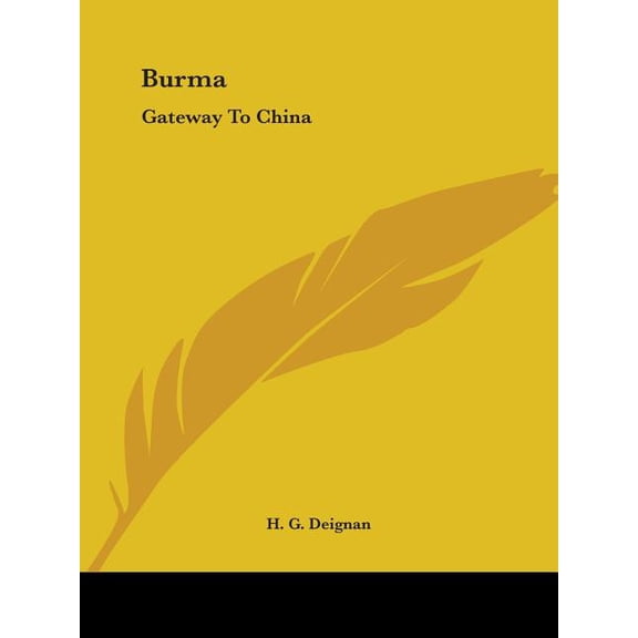 Burma : Gateway To China (Paperback)