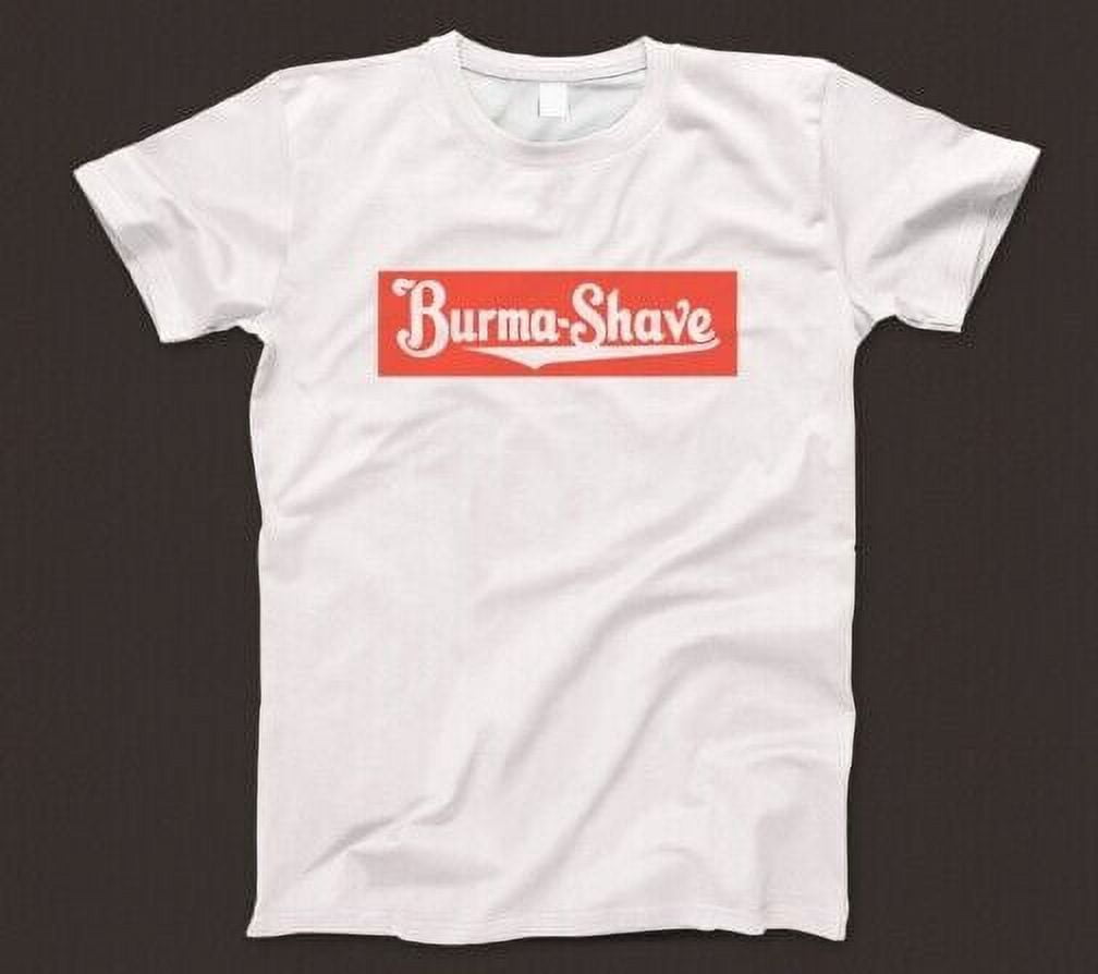 BurmaShave T Shirt 920 Cream Roadside Sign Highway Billboard Route 66