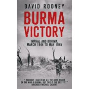 The Crucible of Leadership Burma Victory Paperback