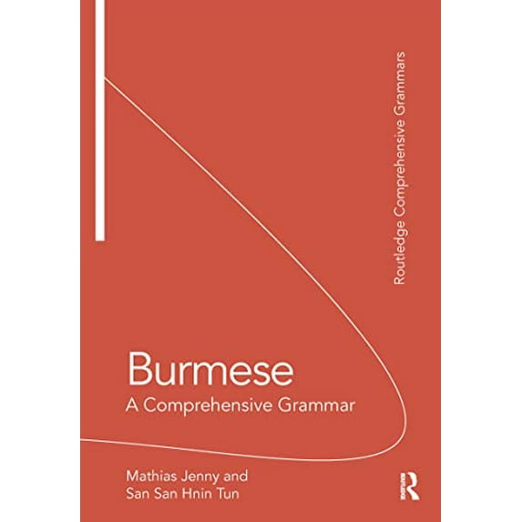 Pre-Owned Burmese: A Comprehensive Grammar (Paperback) 0415735696 9780415735698