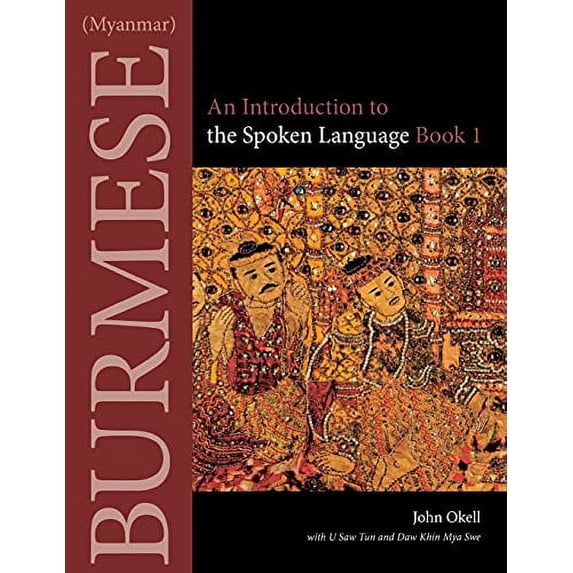 Pre-Owned Burmese (Myanmar): An Introduction to the Literary Style (Southeast Asian Language Text) Paperback
