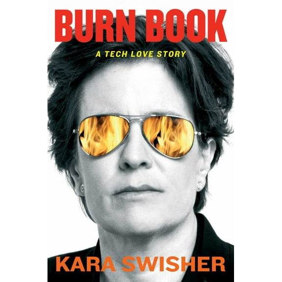 Burn Book: A Tech Love Story (Hardcover)