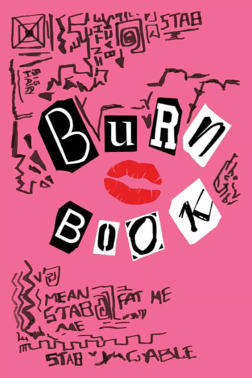 https://i5.walmartimages.com/seo/Burn-Book-Mean-Girls-Inspired-inspired-Its-full-secrets-Lined-Notebook-Journal-6-x-9-120-pages-Mean-Book-Paperback-9786599068034_057278f7-f20c-4cfb-87fe-eedf434f6992.644a5534dc7bad92fea07bdaca8394fd.jpeg