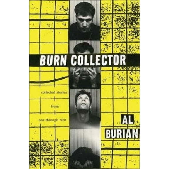 Burn Collector : Collected Stories from One through Nine (Paperback)