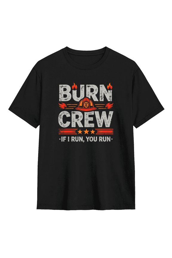 Burn Crew Firefighter Cool Graphic Tee For Men, Firefighter Family Gift Cotton Short Sleeves T-Shirt