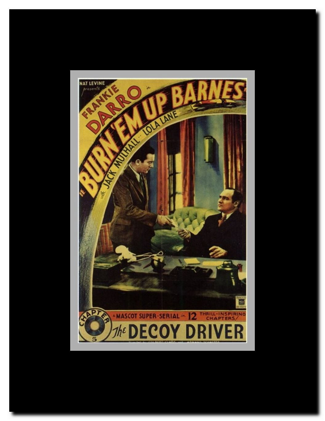 Burn 'Em Up Barnes Framed Movie Poster