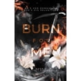 thumbnail image 1 of Burn For Me, (Paperback), 1 of 1