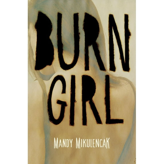 Burn Girl (Hardcover)