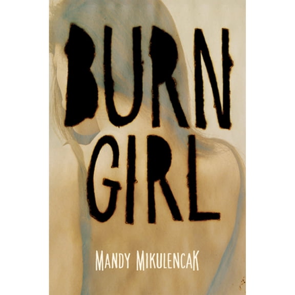 Pre-Owned Burn Girl (Paperback) 0807509426 9780807509425
