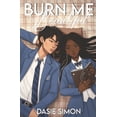thumbnail image 1 of Burn Me Beautiful, (Paperback), 1 of 1