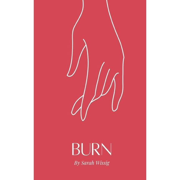 Burn, (Paperback)