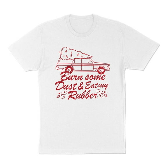 Burn Some Dust and Eat My Rubber Shirt Unisex Small White