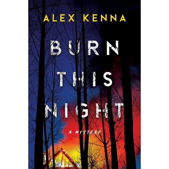 Burn This Night: A Mystery, (Hardcover)