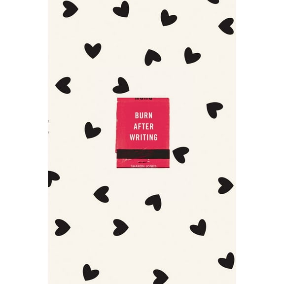 Burn after Writing (Hearts) (Paperback)