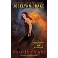 thumbnail image 1 of Pre-Owned Burn the Night: The Final Dark Days Novel (Dark Days Series) (Mass Market Paperback) 0061851825, 1 of 1