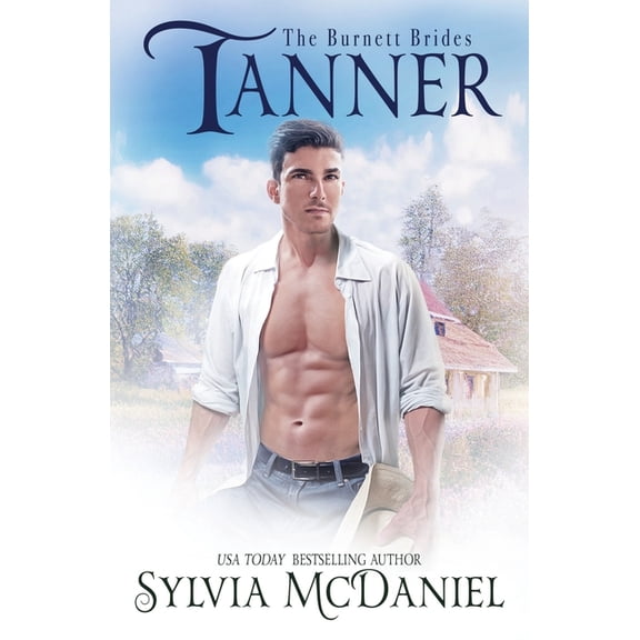 Burnett Brides: Tanner: Contemporary Western Romance (Paperback)