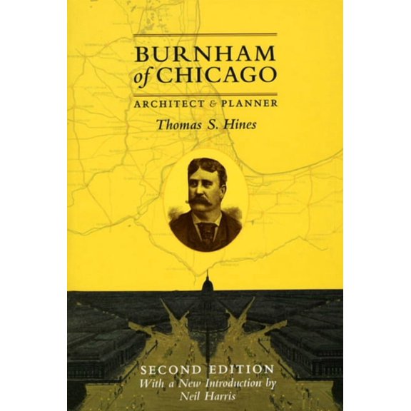 Burnham of Chicago: Architect and Planner, (Paperback)