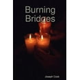 thumbnail image 1 of Burning Bridges: A Compilation of Works (Paperback), 1 of 1