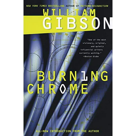 Pre-Owned Burning Chrome (Paperback) 9780060539825