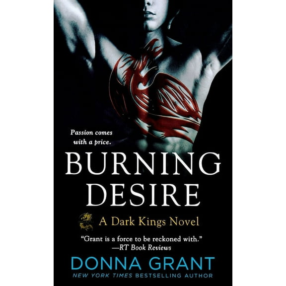 Burning Desire: A Dark Kings Novel, (Paperback)