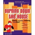 Burning Down the House Ripping, Recording, Remixing, and More