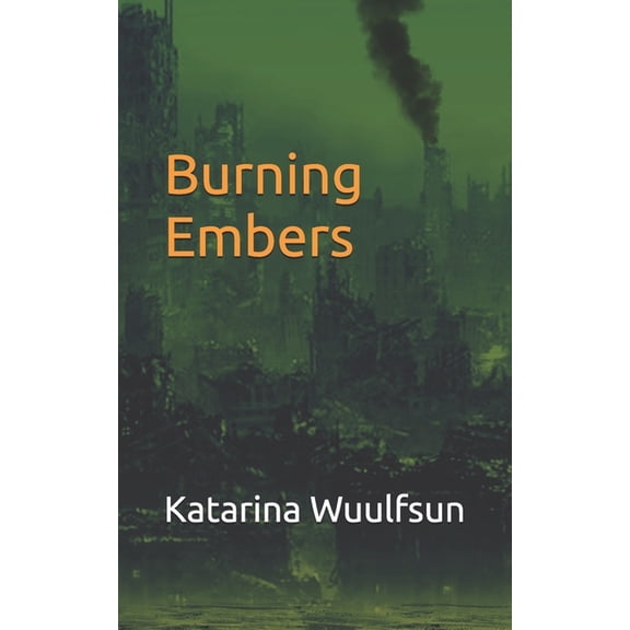 The Dark Poetry Anthologies Burning Embers, Book 1, (Paperback)
