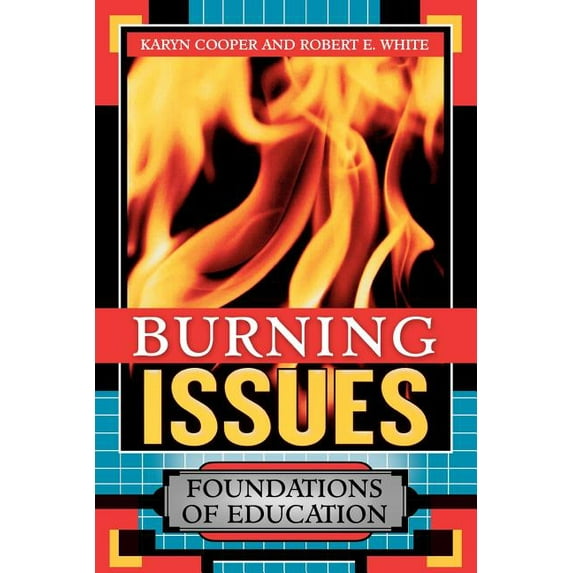 Burning Issues : Foundations of Education (Paperback)