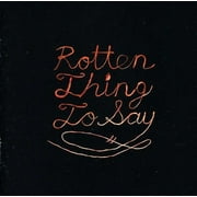 Burning Love - Rotten Thing to Say - Rock - CD