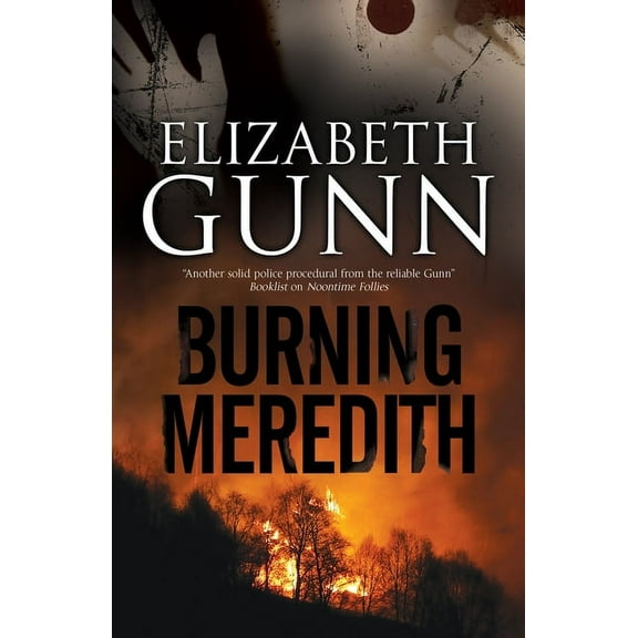 Burning Meredith: A Mystery Set in Montana (First World Publication)