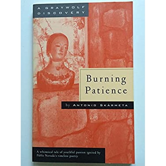 Pre-Owned Burning Patience (Paperback) 1555971970 9781555971977