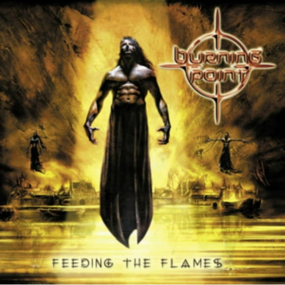 Burning Point - Feeding The Flames - Vinyl (Limited Edition)