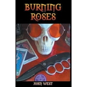 Burning Roses, Paperback