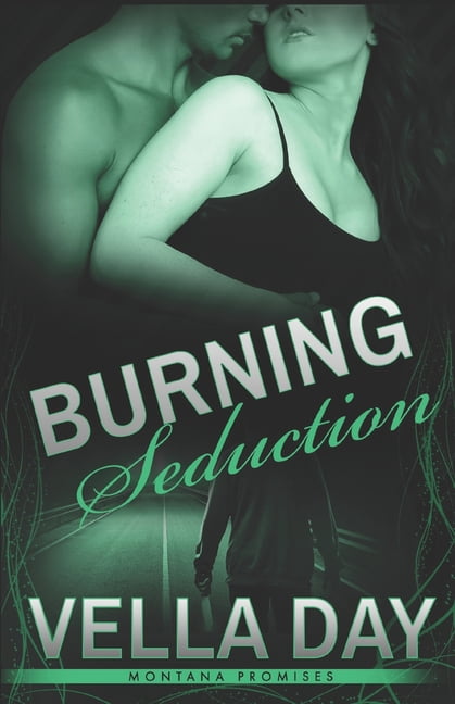 Montana Promises: Burning Seduction (Paperback)