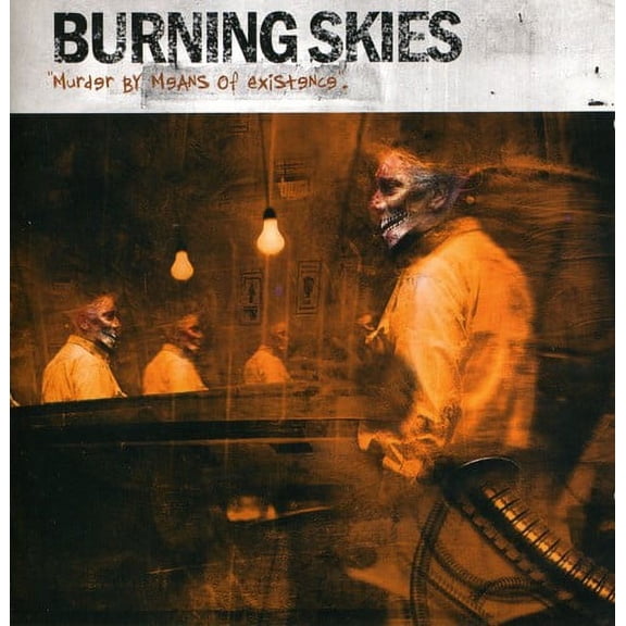 Burning Skies - Murder By Means of Existence - Punk Rock - CD