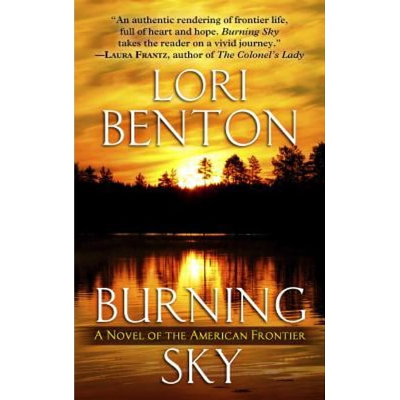 Pre-Owned Burning Sky : A Novel of the American Frontier (Hardcover) 9781410462725