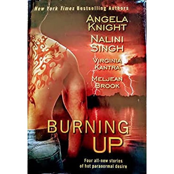 Pre-Owned Burning Up (Four all-new stories of hot paranormal desire) (Hardcover) 1616647116 9781616647117